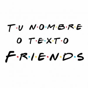 Pegatina vinilo texto o nombre personalizado con letras Friends
