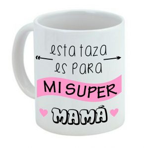 Taza de cerámica regalo para mamá, está taza es para mí super mamá