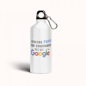 Botella cantimplora de aluminio para papá, por enseñarme más que google