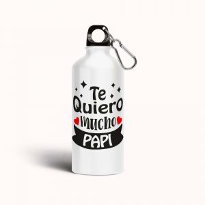 Botella cantimplora de aluminio para papá, te quiero mucho papi