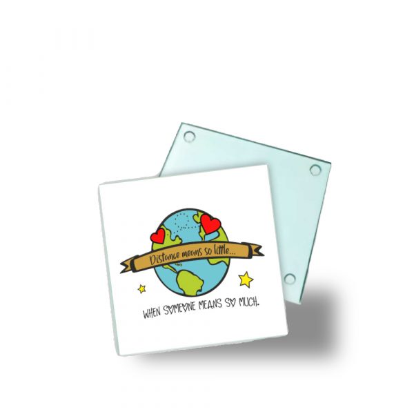 Posavasos de cristal, distance means so little...