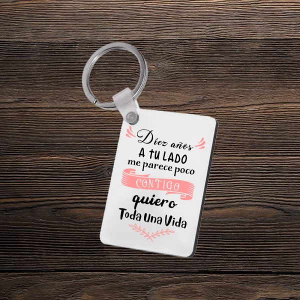 Llavero personalizado, San Valentín, aniversario Toda una vida