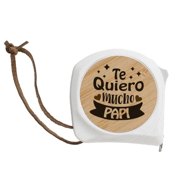 Flexómetro, metro, Día del padre, te quiero mucho papi