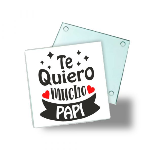 Posavasos de cristal para papá, te quiero mucho papi