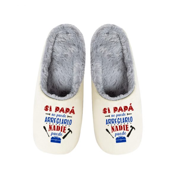 Pantuflas / Zapatillas de casa, día del padre, nadie puede
