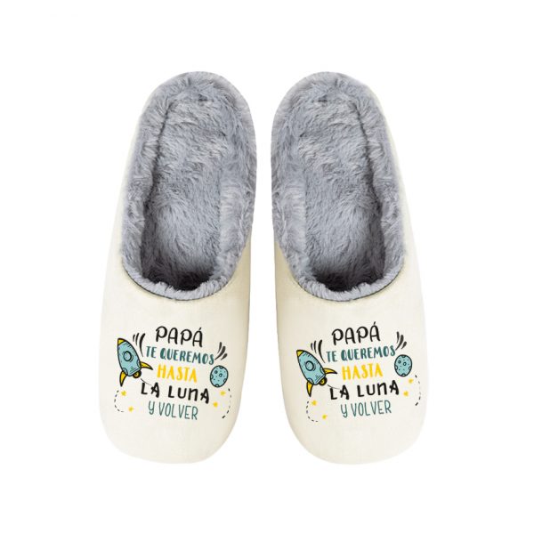 Pantuflas / Zapatillas de casa, día del padre, hasta la luna