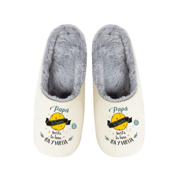 Pantuflas / Zapatillas de casa, día del padre, hasta la luna ida y vuelta
