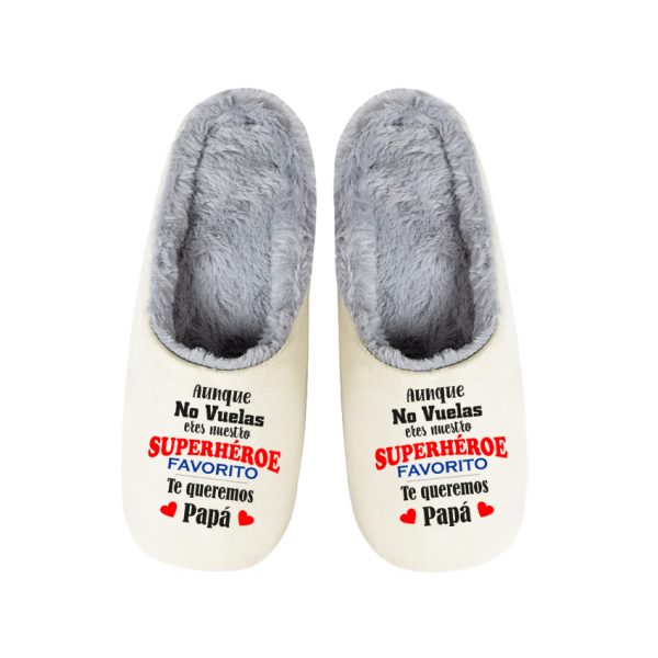 Pantuflas / Zapatillas de casa, día del padre, nuestro superhéroe favorito