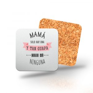 Posavasos de madera cuadrado, Día de la madre, tan guapa como tú ninguna