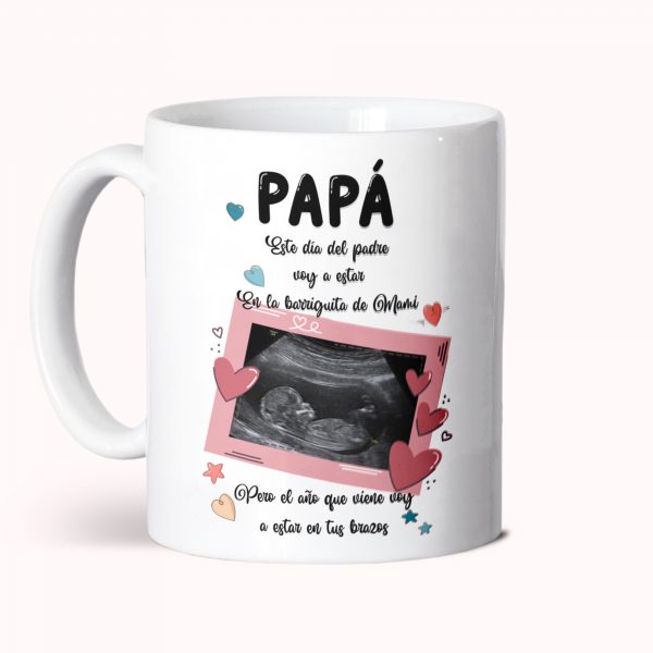 Taza de cerámica, Día del padre, el año que viene voy a estar en tus brazos, rosa - Imagen 2
