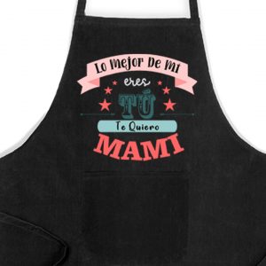 Delantal, Día de la Madre, lo mejor de mí eres tú