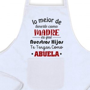 Delantal, Día de la Madre, lo mejor de tenerte como madre