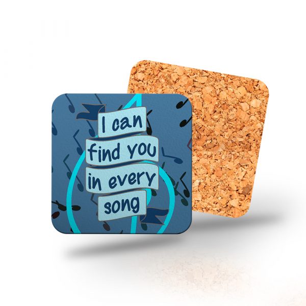 Posavasos de madera cuadrado, i can find you in every song