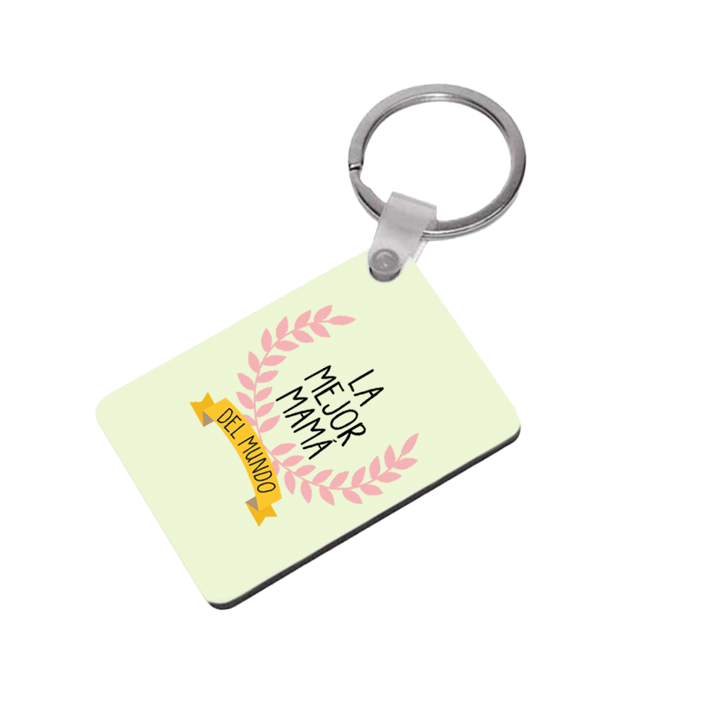 Llavero, Día de la madre, la mejor mamá del mundo