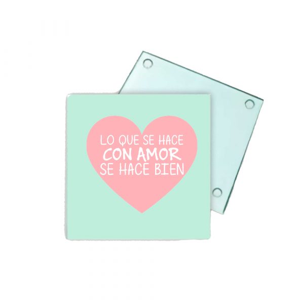 Posavasos de cristal, lo que se hace con amor se hace bien