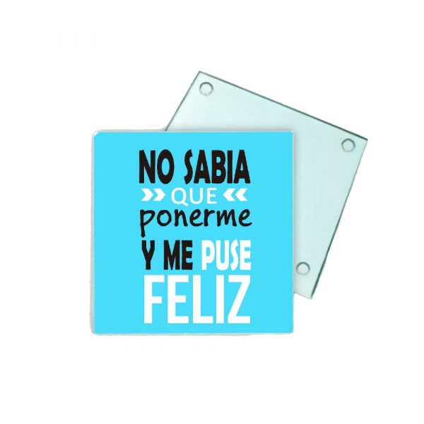 Posavasos de cristal, me puse feliz