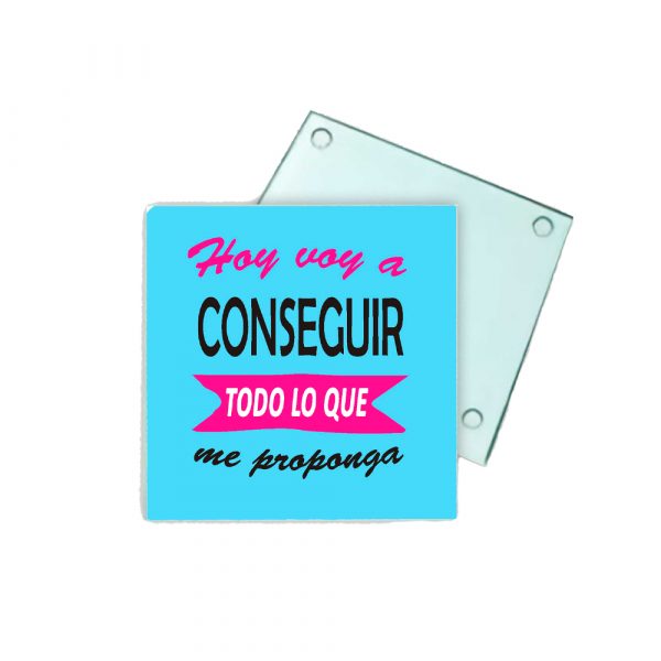 Posavasos de cristal, Conseguir todo lo que me proponga