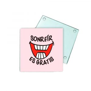 Posavasos de cristal, sonreir es gratis