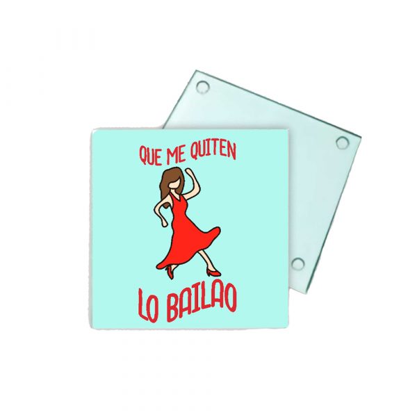 Posavasos de cristal, que me quiten lo bailao