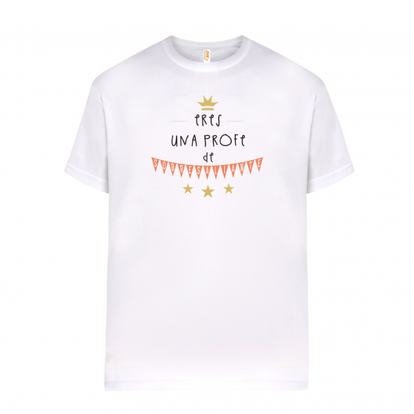 Camiseta de algodón, para profe, una profe de sobresaliente
