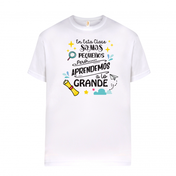 Camiseta de algodón, para profe, Aprendemos a lo grande