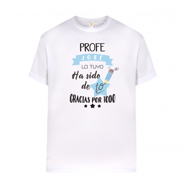 Camiseta de algodón, para profe, lo tuyo ha sido de 10