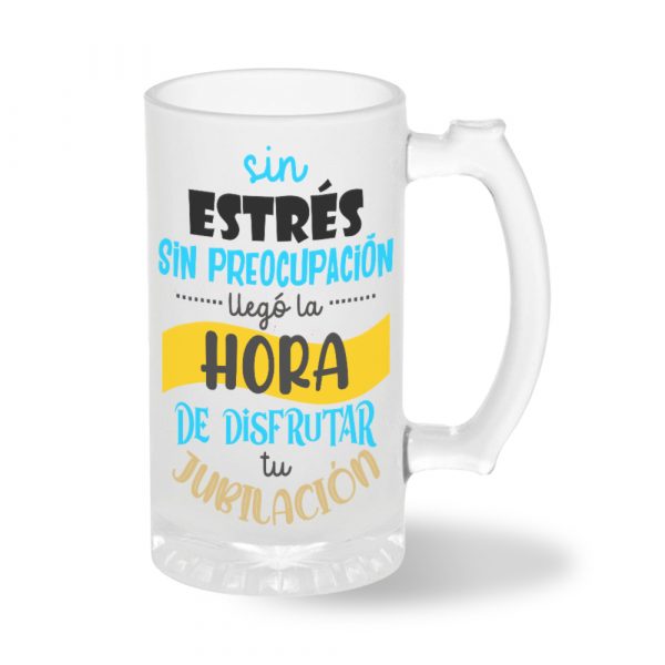 Jarra de cerveza de cristal, para jubilados, sin estrés sin preocupación