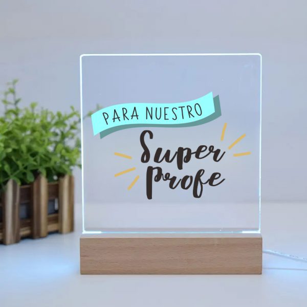 Lámpara LED de Metacrilato, para profes, super profe