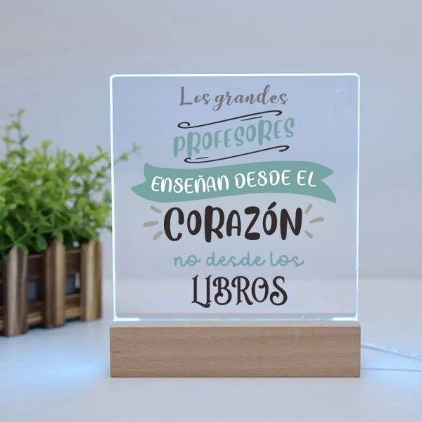 Lámpara LED de Metacrilato, para profes, enseñan desde le corazón