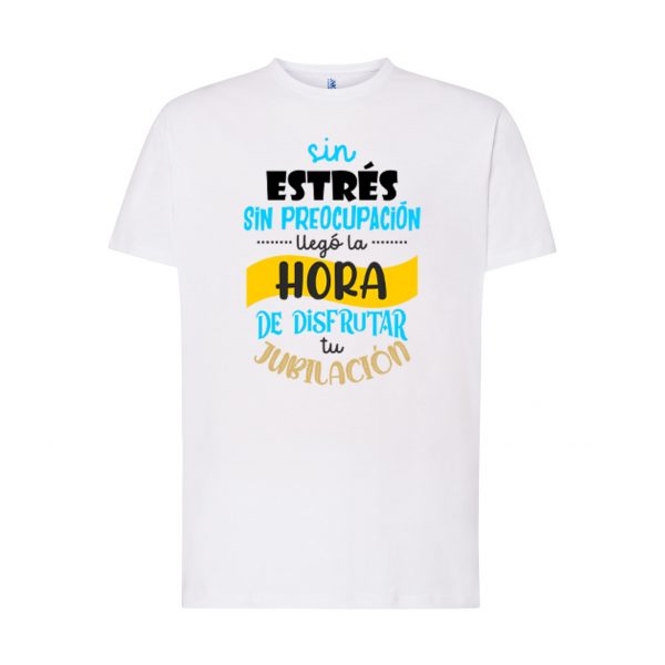 Camiseta de algodón, para jubilados, sin estrés sin preocupación