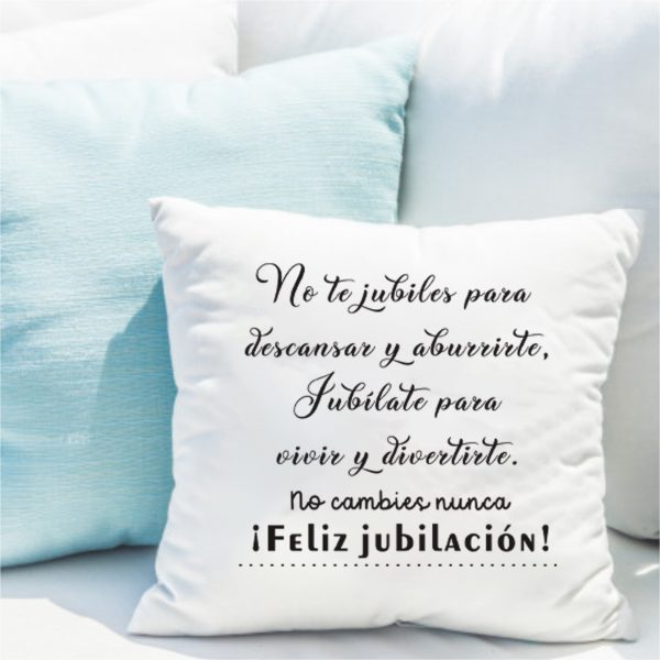 Cojín, para jubilados, jubilate para vivir y divertirte