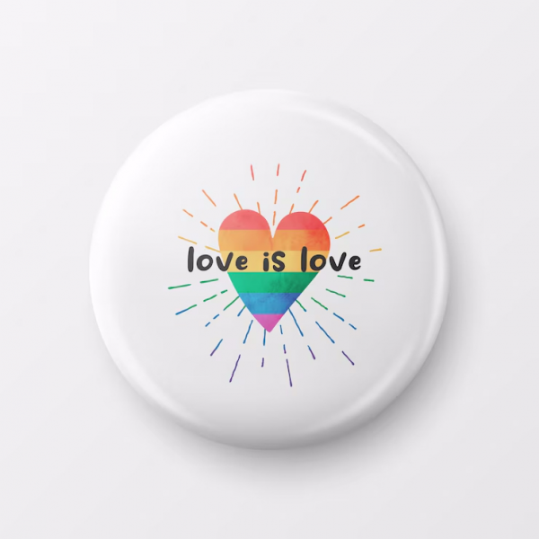 Chapa arcoiris, Orgullo, love is love