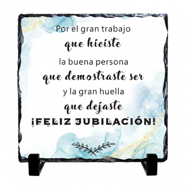 Piedra Pizarra forma cuadrada, para jubilación, la gran huella que dejaste