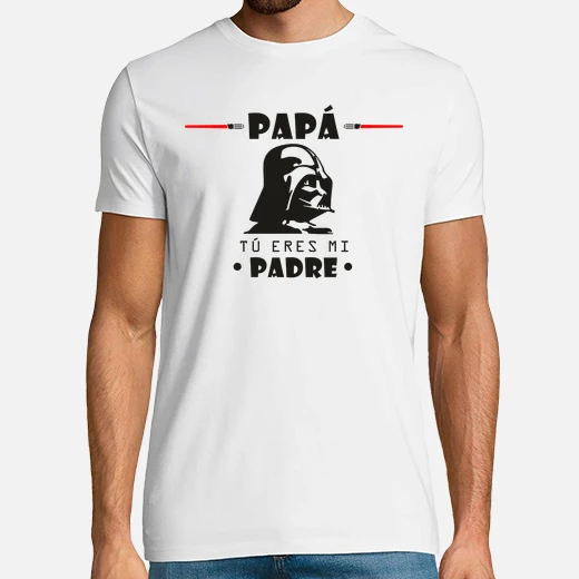 Camiseta de algodón, día del Padre Tú eres mi padre