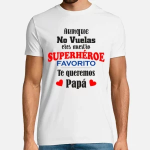 Camiseta de algodón, día del Padre Superhéroe favorito