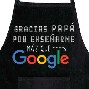 Delantal, Día del Padre, gracias por enseñarme más que google