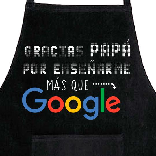 Delantal, Día del Padre, gracias por enseñarme más que google