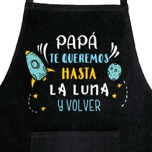 Delantal, Día del Padre, hasta la luna y volver