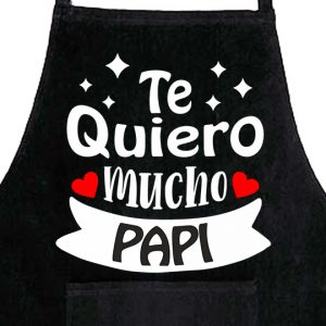Delantal, Día del Padre, Te quiero mucho Papi