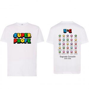 Camiseta de algodón, para profe, Super Profe, Setas con nombre de los alumnos